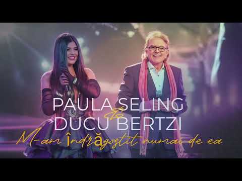 Paula Seling & Ducu Bertzi - M-am Indrăgostit Numai De Ea [Official Audio]