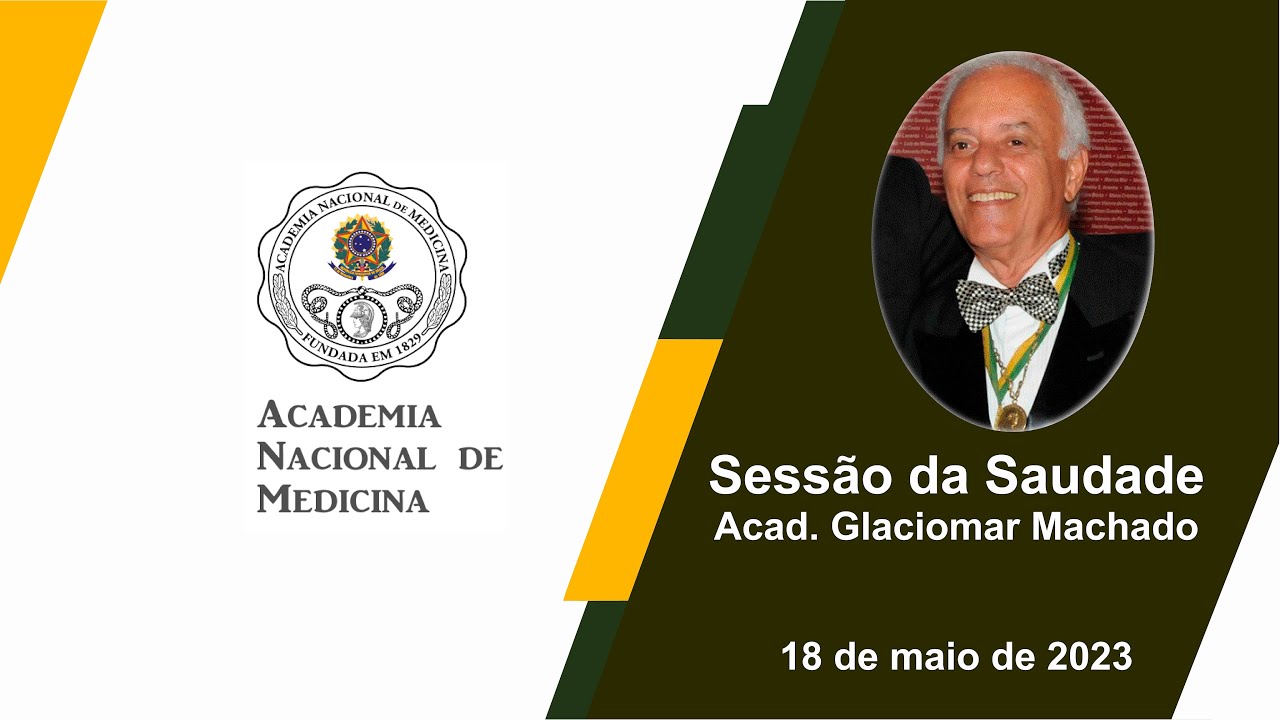 Sessão da Saudade – Acad. Glaciomar Machado –   18 de maio de 2023