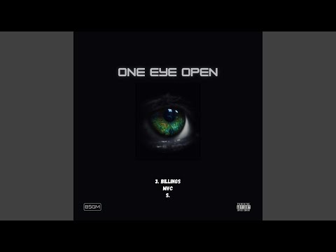 One Eye Open (feat. 3 billings & S.)
