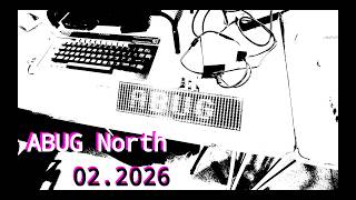 ABUG North - February 2026