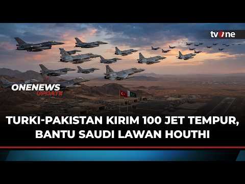 Ngeri! NATO Versi Islam Langsung Kirim 100 Jet Tempur Buat Bantu Saudi | OneNews Update
