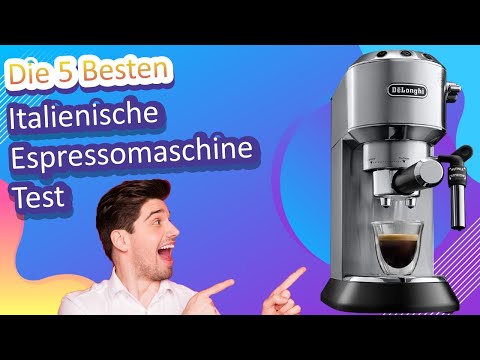 Die 5 Besten Italienische Espressomaschine Test