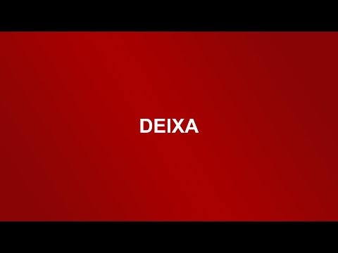 Deixa (F33dback)
