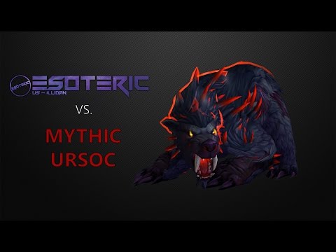 Esoteric vs. Ursoc - Emerald Nightmare Mythic