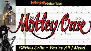 You're All I Need - Motley Crue - Guitar + Bass TABS Lesson