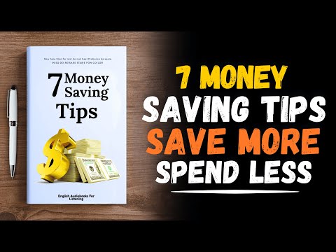 7 Money Saving Tips 💡 | Save More & Spend Less 💰✔️ (Audiobook)