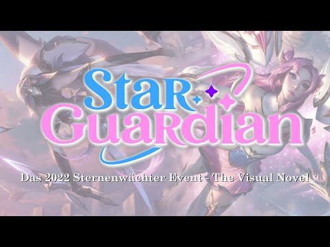 Sternenwächter 2022 - Ganze Geschichte [Star Guardian 2022 - Full Story (German)]