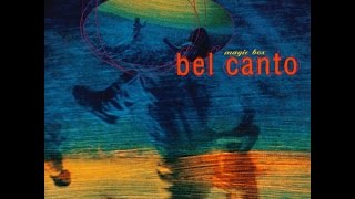 BEL CANTO - MAGIC BOX 1996 (FULL ALBUM)