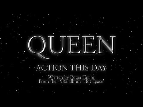 Queen - Action This Day (Official Lyric Video)