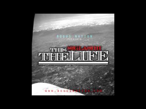 Siglashh - This The Life