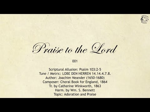 001 V.1 Praise to the Lord || SDA Hymnal || The Hymns Channel