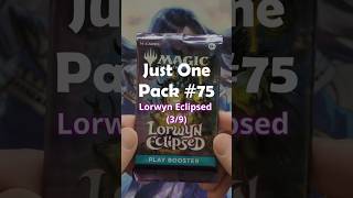 Just One Pack No.75 - (3/9) Lorwyn Eclipsed Play Booster #mtg #mtgbooster