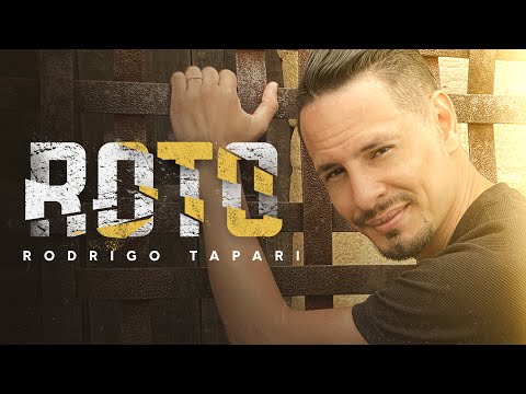 Rodrigo Tapari - Roto (Video Oficial)