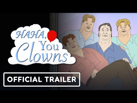 Haha, You Clowns - Official Trailer (2025)
