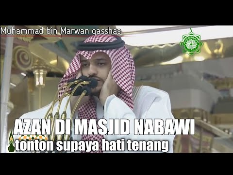 AZAN MAGHRIB MASJID NABAWI MUADZIN MUHAMMAD MARWAN