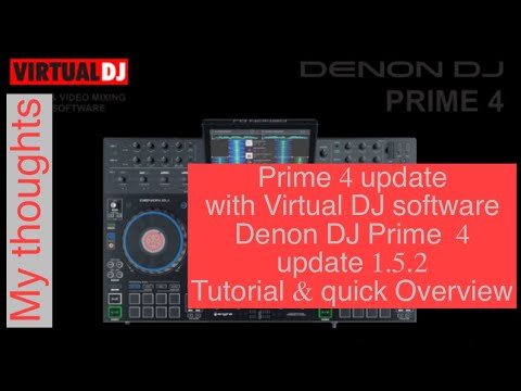Prime 4 update with Virtual DJ software / Denon update 1.5.2