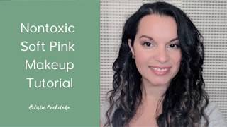 Nontoxic Pink Makeup Look | Valentine's Day Makeup | Ilia Beauty, 100% Pure, Plume Science