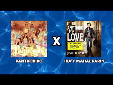 BINI - Pantropiko x Jovit Baldivino - Ika'y Mahal Parin (Remix)