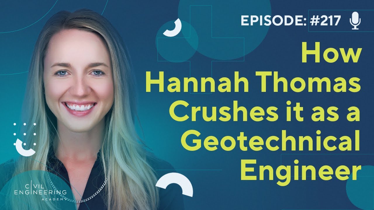 How Hannah Thomas Crushes It as a Geotechnical Engineer ...
