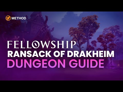 Ransack of Drakheim Dungeon Guide | Fellowship