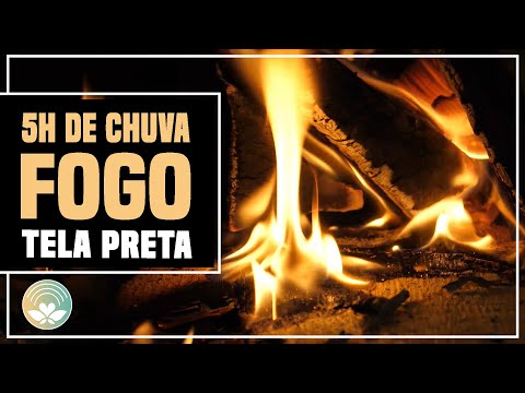 SOM DE CHUVA E O ESTALAR DO FOGO 🔥🌧️⚫ TELA PRETA 5H PARA DORMIR