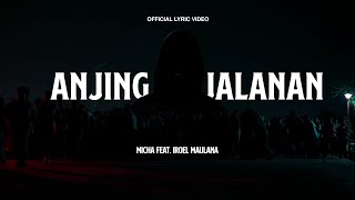 Download lagu Micha ft. Iroel Maulana - Anjing Jalanan mp3 Download lagu Micha ft. Iroel Maulana - Anjing Jalanan mp3