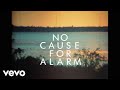 Just Jack - No Cause For Alarm (Official Lyric Video)