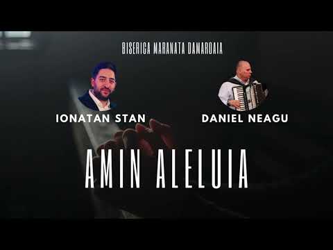 Daniel Neagu și Ionatan Stan l Amin Aleluia l Biserica Maranata Dămăroaia