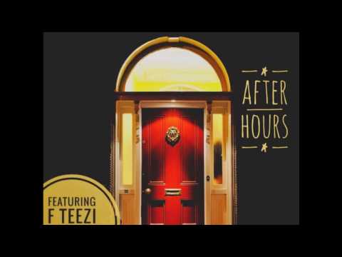 AFTERHOURS by BADTRIPP ft F-TEEZI and ENOIS SCROGGINS