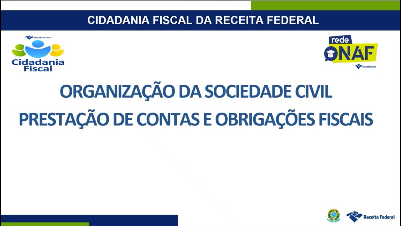 Organização da Sociedade Civil - Prestação de Contas e Obrigações Fiscais