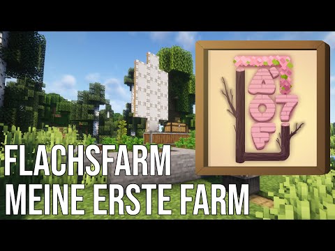 Minecraft - All of Fabric #7 Flachsfarm - Meine erste Farm