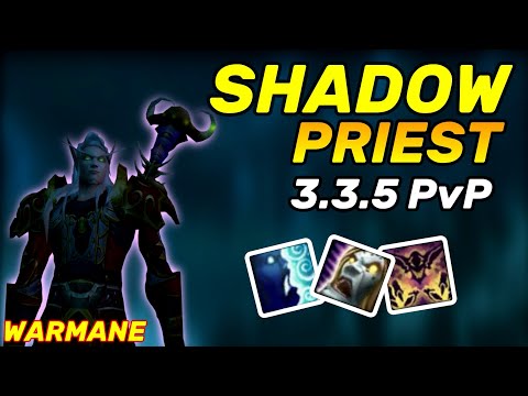 SHADOW PRIEST PVP 3.3.5 - BEGINNER GUIDE WARMANE WOTLK Classic (Spells,Rotation) 2022