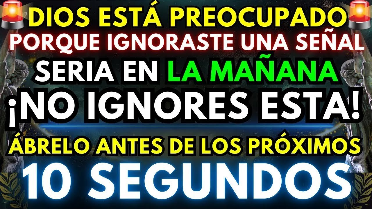 DIOS DICE: "NO IGNORES ESTA SEÑAL EN TU VIDA..." ⚠️ ES UN MENSAJE PARA TI ANTES DE QUE SEA TARDE