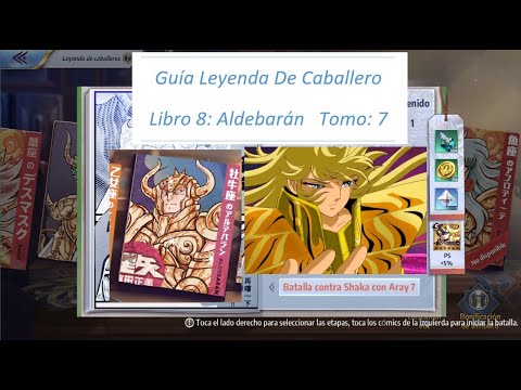 🔱Guía Leyenda de Caballeros🔱 - Libro 9 - ALDEBARAN- Batalla contra Shaka con Araya - 7