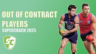 OUT OF CONTRACT PLAYERS DISSCUSION - AFL SuperCoach 2025