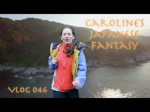 Vlog 046 - Carolines Japanese Fantasy