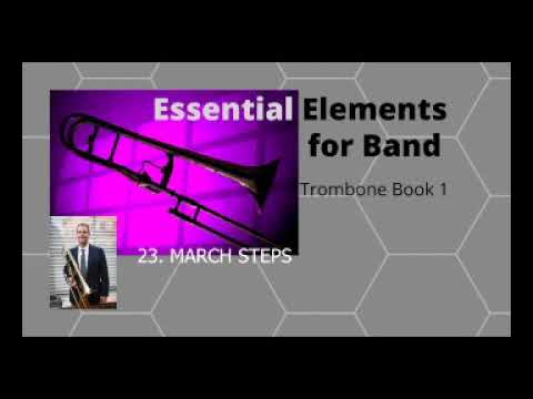Essential Elements, Trombone book 1 - pg. 7 - 21, 23, & 25.
