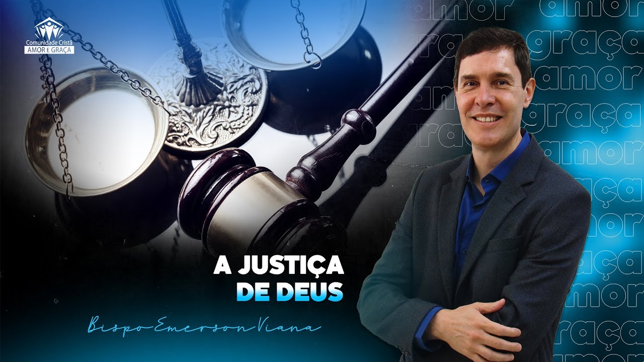 A JUSTIÇA DE DEUS | BISPO EMERSON VIANA 01/05/2022