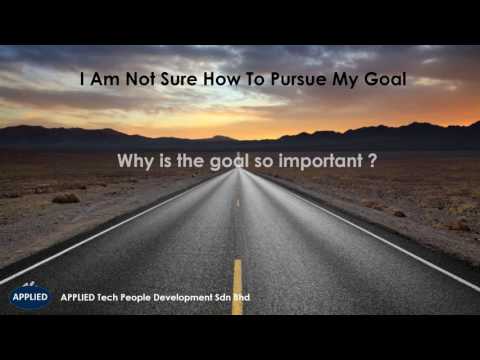 I am Not Sure How To Pursue My Goal