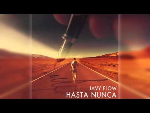 Javy Flow Hasta Nunca