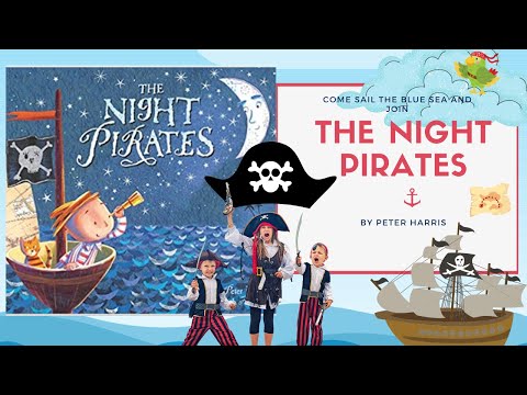 🏴 ☠️ Kids Book Read Aloud: THE NIGHT PIRATES By Peter Harris I Storytime with Miss Randall 🏴 ☠️