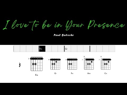 I Love To Be In Your Presense - Paul Baloche