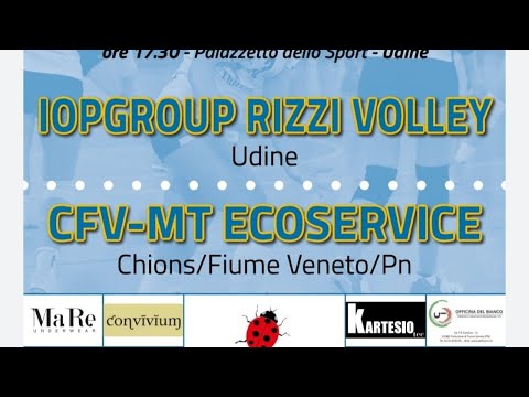 PARTITA B2F RIZZI VOLLEY (UD) VS CFV MT ECOSERVICE 28 MARZO 2021