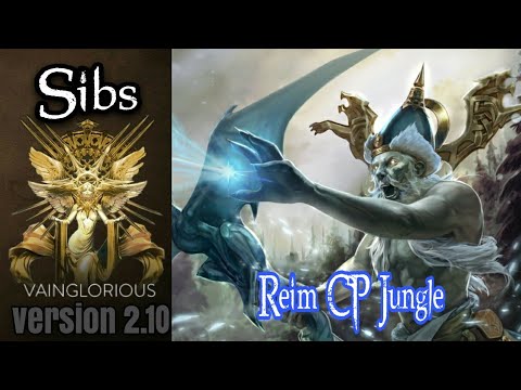 Sibs | Reim CP Jungle - Vainglory hero gameplay from a pro player