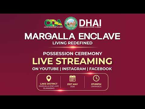 DHA Margalla Enclave Islamabad Celebrates First Possession Ceremony in Record Time