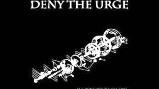 Deny The Urge - In-Consequence - 04 - Where The Boundaries Are