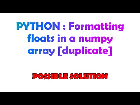Python Formatting Floats In A Numpy Array