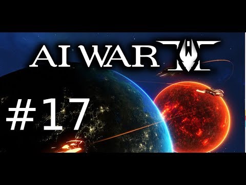 AI War 2 #17 Beachte mich garnicht ich mach nur alles kaputt