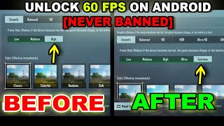 UNLOCK 60 FPS (Smooth Extreme) PUBG MOBILE ANDROID - NEVER BANNED