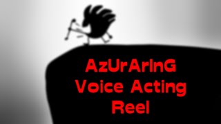AzUrArInG Voice Acting Reel